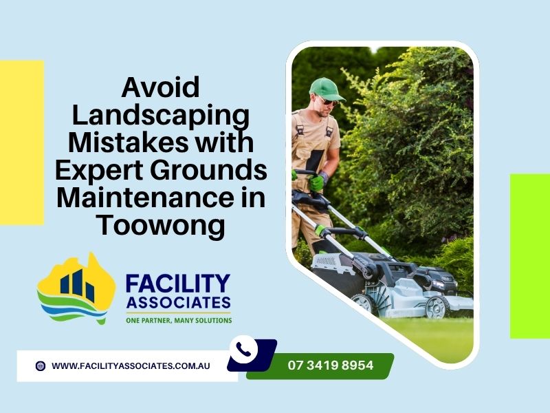 Grounds Maintenance Services in Toowong