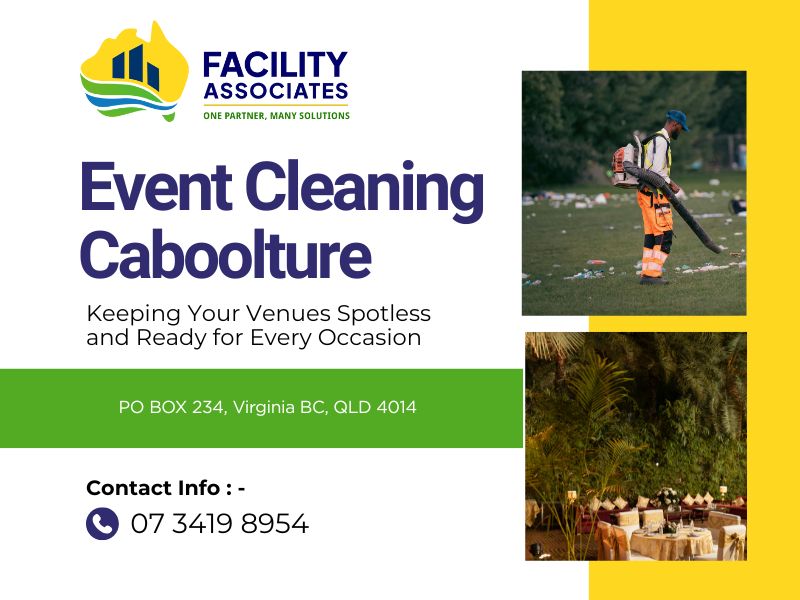 Professional Event Cleaning Caboolture | Reliable Commercial & Office Cleaning Experts