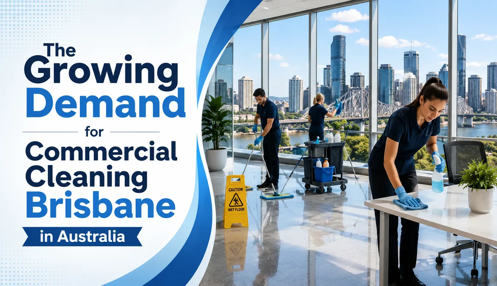 The Growing Demand for Commercial Cleaning Brisbane in Australia